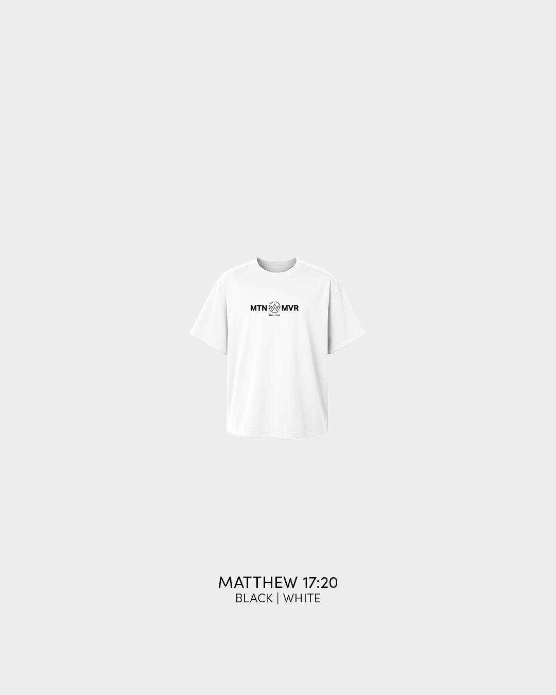 Mountain Mover | Matthew 17:20 | T-shirt