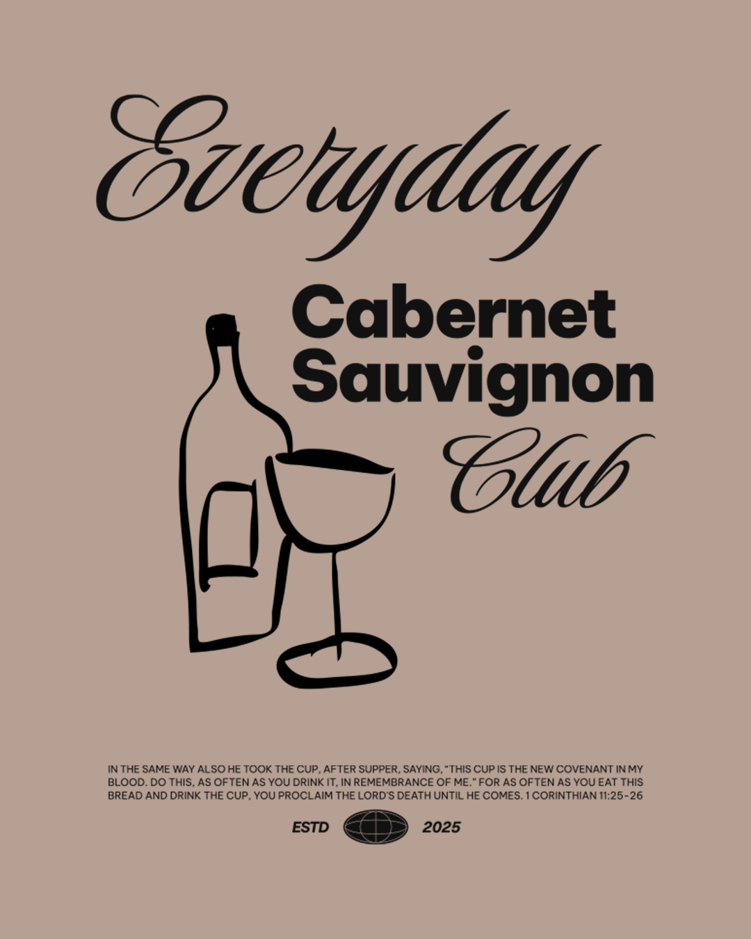 Everyday Vino Club | 1 Corinthians 11:25-26 | T-shirt