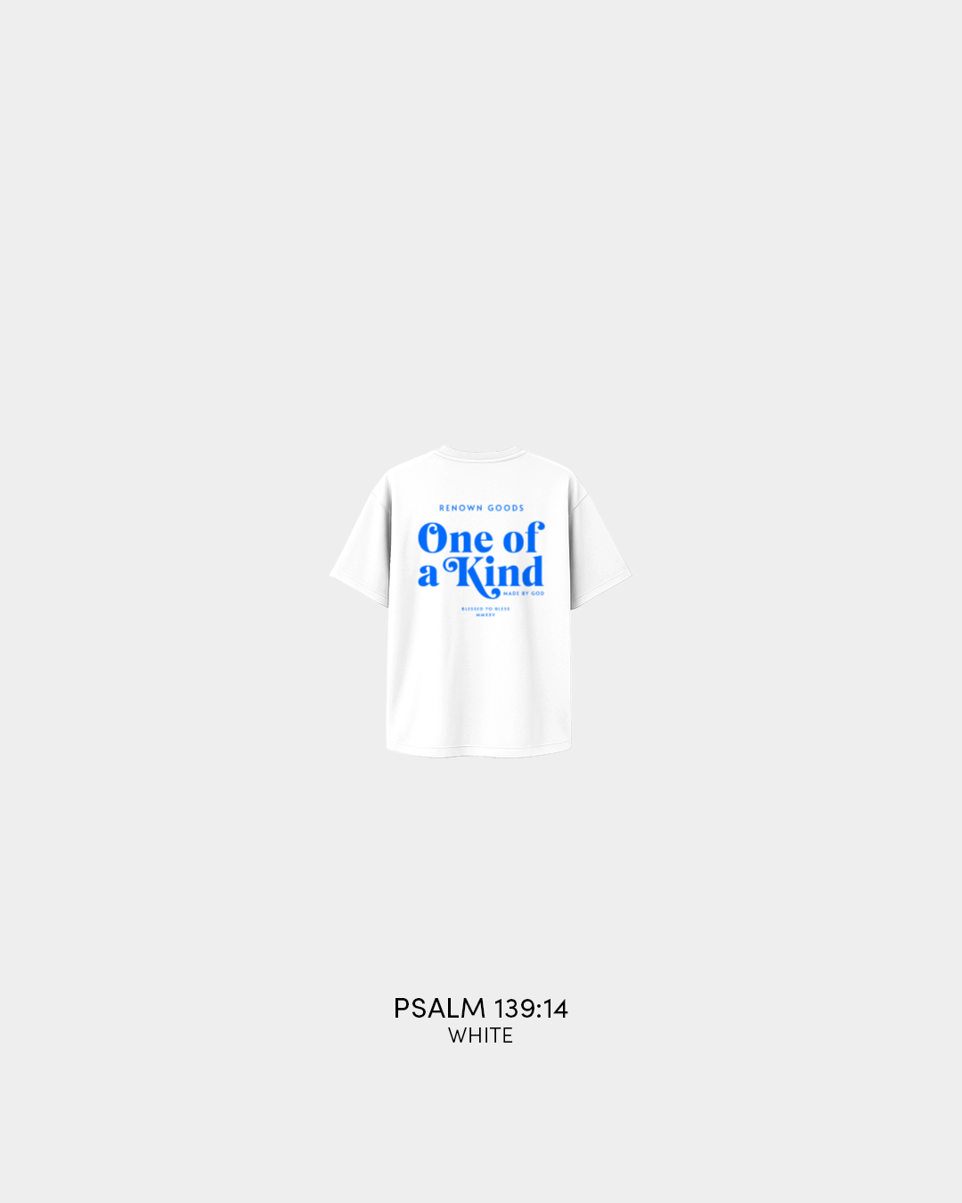 One of a Kind | Psalm 139:14 | T-shirt
